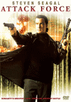 Steven Seagal in 'Attack Force'